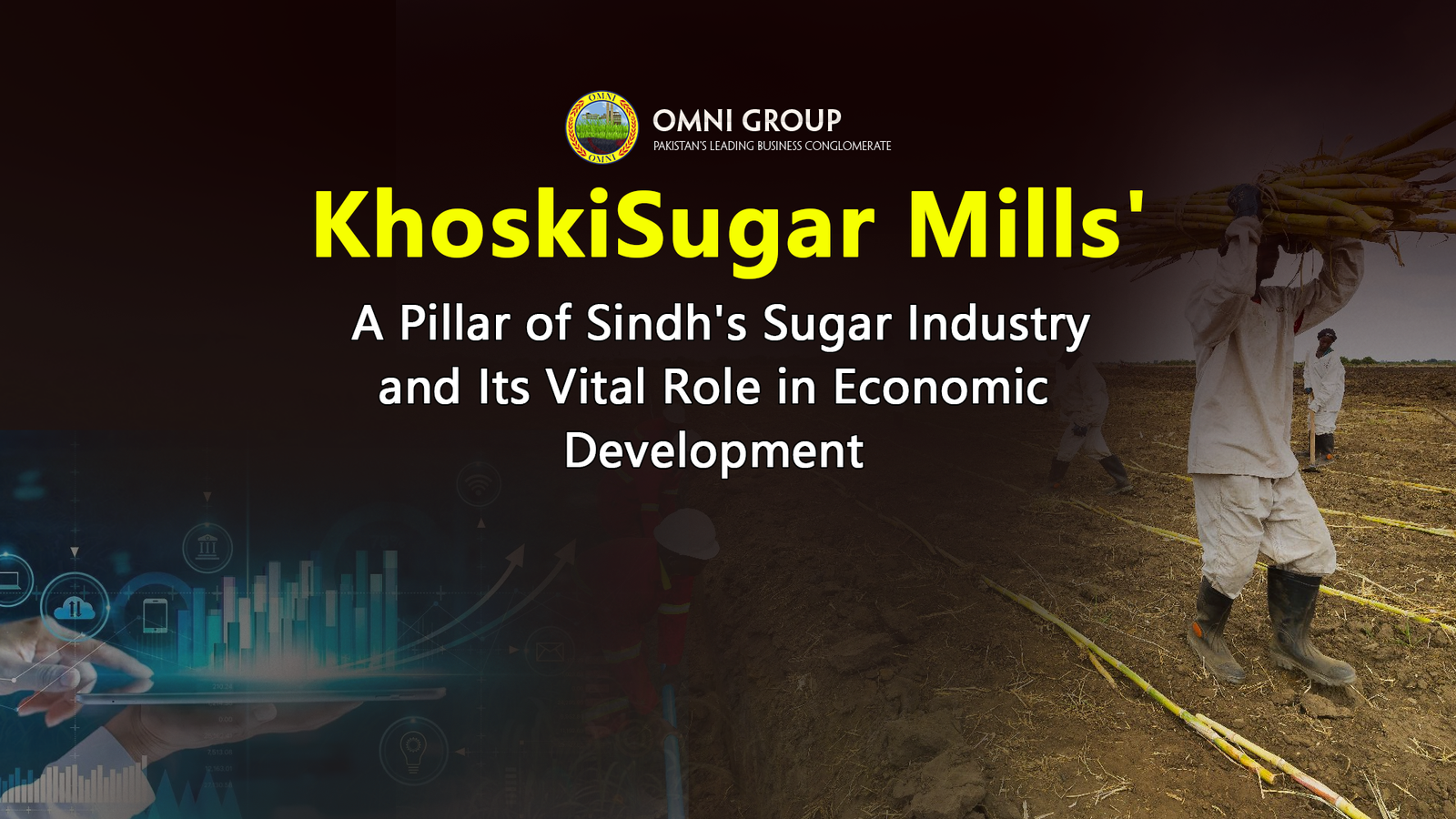 Khoski Sugar Mills: A Pillar of Sindh’s Sugar Industry and Its Vital Role in Economic Development